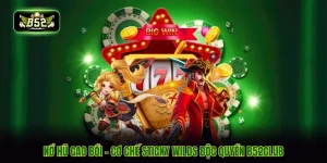 Nổ Hũ Cao Bồi - Cơ Chế Sticky Wilds Độc Quyền B52CLUB
